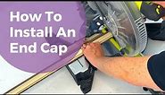 How To Install An End Cap - Flooring Installation Tips