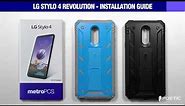 LG Stylo 4 Case - Poetic Revolution Installation Guide
