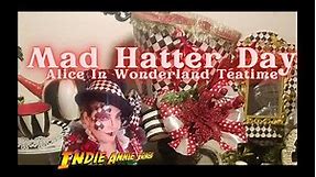 Mad Hatter Tea Party | Wonderland DIY part 2