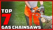 7 Best Gas Chainsaws to Tackle Your Cutting Needs [2024]