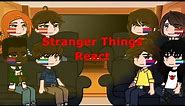 Stranger Things react | LGBT | Ships | Elmax | Ronance | Steddie | Byclair