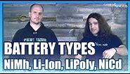 Battery Types: Li-Ion vs. Li-Poly, NiMh, NiCd, & More