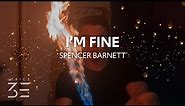Spencer Barnett - I'm Fine (Lyrics)