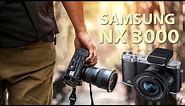 SAMSUNG NX3000 | Mirrorless camera | Unboxing & Review