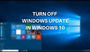 How to Turn Off Windows Automatic Update in Windows 10