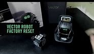 Vector Robot - How to Factory Reset