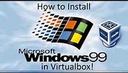 Windows 99 - The Fake Windows 98 - Installation in Virtualbox