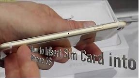 How to insert Sim Card into iPhone 6s iPhone 6S plus 16gb 64gb 128gb