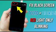 Fix (Wiko + Alcatel) Screen won't turn on | red light Only | Fix Black Screen