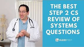 The best step 2 CS review of systems questions