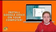 How to install the Google Voice desktop app on your computer