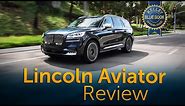 2020 Lincoln Aviator - Review & Road Test