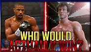 Rocky Balboa VS Adonis Creed | WHO WOULD ACTUALLY WIN?