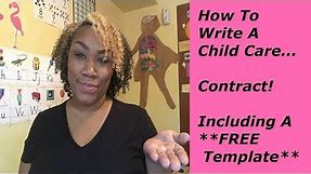 How To Write A Contract For Your Child Care/How To Open A Child Care