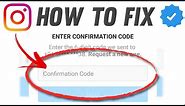 HOW TO FIX Instagram Confirmation/Verification Code Not Received Problem Solved | OTP Not Sending