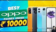 Top 3 Best Oppo Smartphone Under 10000 in June 2023 | Best OPPO Phone Under 10000 in INDIA 2023