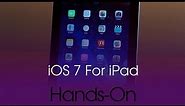 iOS 7 For iPad Hands-On