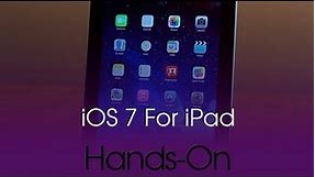 iOS 7 For iPad Hands-On