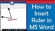 How to Insert Ruler in Word: Show the Horizontal and Vertical Ruler in Microsoft Word