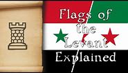 Levant Flags of the Middle East Explained