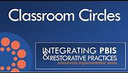 Classroom Circles - How to Run a Circle