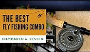 7 Best Fly Fishing Combos (Tested & Compared)