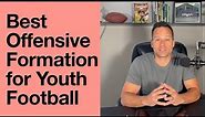 Best Offensive Formation for Youth Football