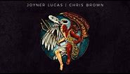 Joyner Lucas & Chris Brown - Stranger Things