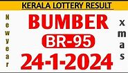 kerala cristmas newyear bumber lottery result br 95 today