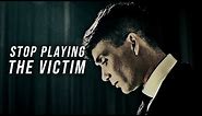STOP PLAYING THE VICTIM - Powerful Motivational Speech