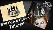 Evil Queen Crown Tutorial