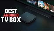 10 Best 4K Android TV Boxes in 2020