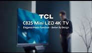 TCL C825 MiniLED 4K TV Industrial Design