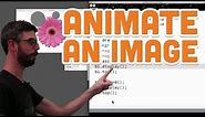10.2: Animate an Image - Processing Tutorial