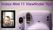 Fujifilm Instax Mini 11 Viewfinder Tips and Tricks