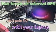 how to setup eGPU use an external gpu with your laptop for gaming