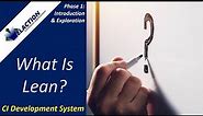 What is Lean / Lean Manufacturing?