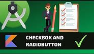CHECKBOX AND RADIOBUTTON - Android Fundamentals