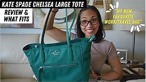 KATE SPADE CHELSEA LARGE TOTE | FULL REVIEW & WHAT FITS (WORK VS.TRAVEL) | #katespade #bagreview