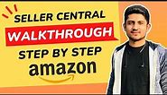 Amazon Seller Central Tutorial For Beginners | Guide for Amazon Seller Account Walkthrough