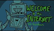 Welcome to the Internet ANIMATIC