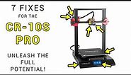 7 fixes for the CR-10S Pro - Unlock the potential!