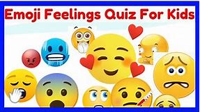 Emoji Feelings Quiz for Kids