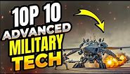 Unveiling the Future: Top 10 Military Technologies Revealed