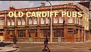 Remembering the Old Cardiff Pubs