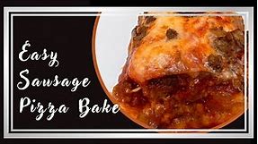 Easy Sausage Pizza Bake//Bisquick Recipes