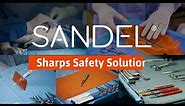 SANDEL® Sharps Safety Solutions Overview