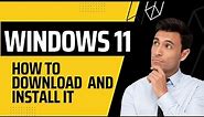 Your Guide to Download and Install Windows 11 - The Latest Update!"