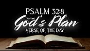 VERSE OF THE DAY - AUGUST 08, 2023 | PSALM 32:8 | Daily Spiritual Food