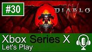Diablo 4 Xbox Series X Gameplay (Let's Play #30)